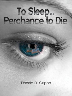 cover image of To Sleep... Perchance to Die